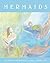 Mermaids by Cynthia Heinrichs