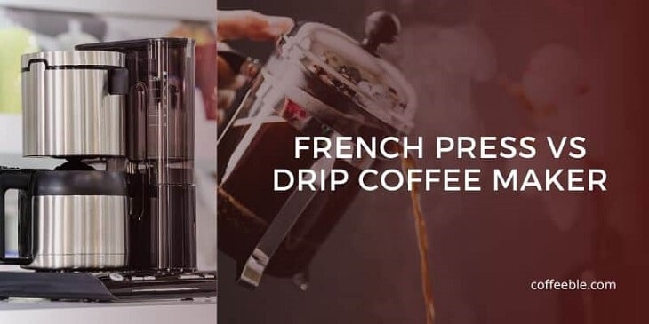 French Press Vs Coffee Maker